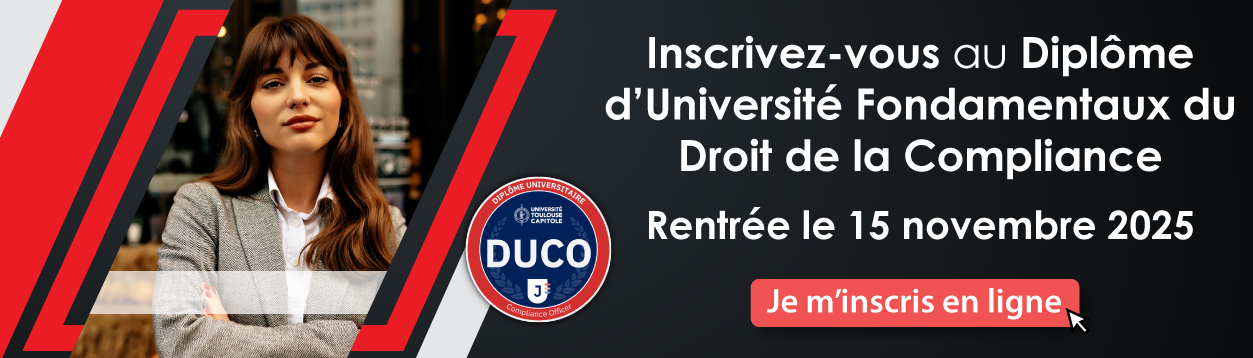 Inscrivez vous au Diplôme d'Université Compliance Officer